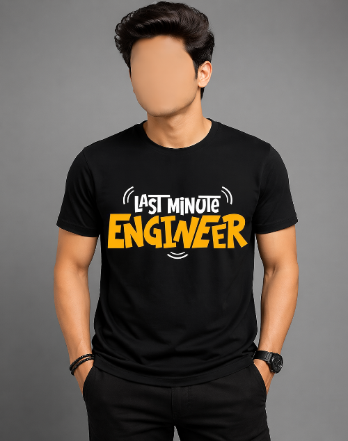 Last Minute Engineer Printed T-Shirt for Men | Funny Engineer Graphic Tee | Premium Cotton Black T-Shirt | Casual College Wear Medium