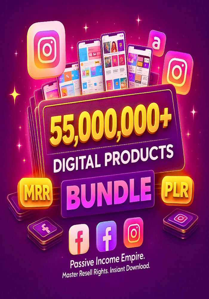 55 Million+ Digital Products Bundle, and Ebooks
